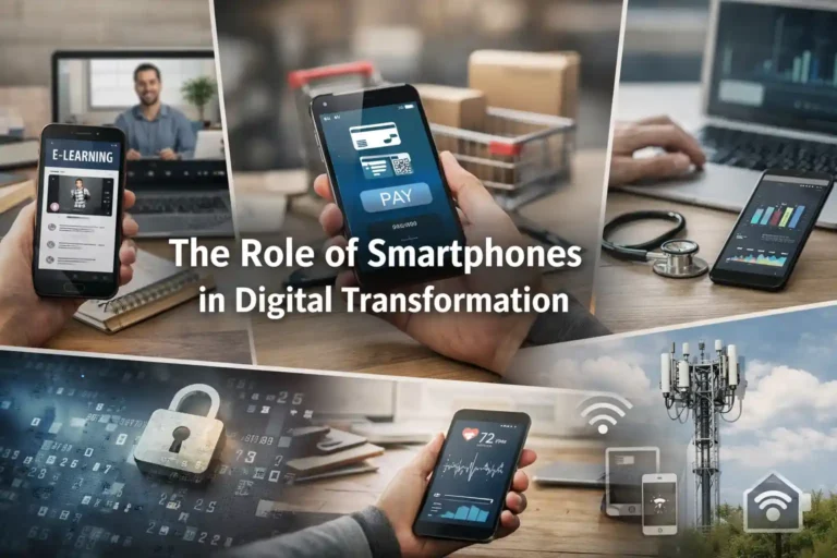 The Role of Smartphones in Digital Transformation